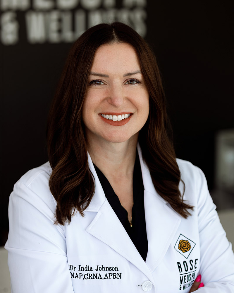 Dr. India Johnson,  DNAP, CRNA, APRN, President of Rose MedSpa and Aesthetic Nurse Injector